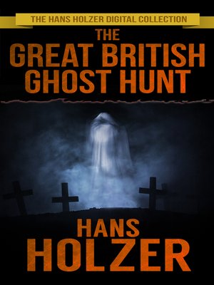 cover image of The Great British Ghost Hunt